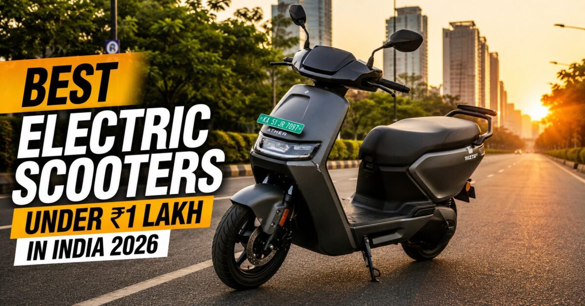 "Best electric scooters under 1 lakh in India 2026"