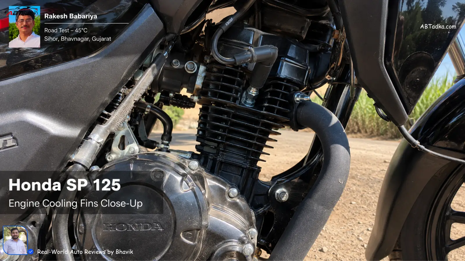 Honda SP 125 engine close-up showing air fins, photographed by Bhavik Munjapara during 45 degree Celsius road test in Gujarat